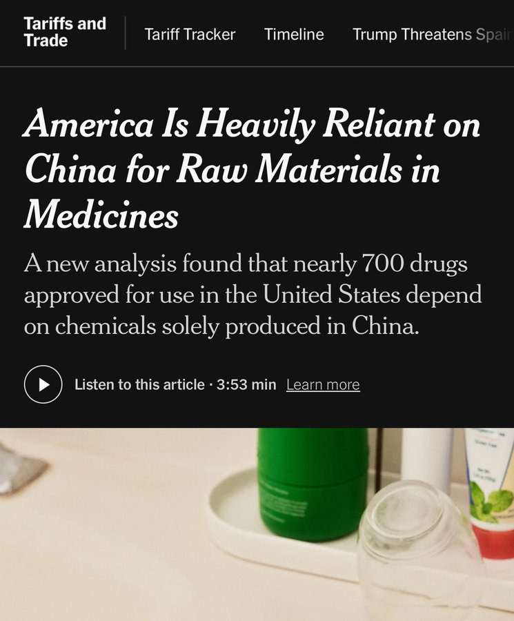 Screenshot of a news webpage titled Tariffs and Trade with sections for Tariff Tracker, Timeline, and Trump Threats. Main headline reads America Is Heavily Reliant on China for Raw Materials in Medicines, stating a new analysis found nearly 700 drugs approved for use in the United States depend on chemicals solely produced in China. Includes audio play button for 3 minute 53 second listen, learn more link, and bottom images of green bottle, white tube, and green tube on white surface.