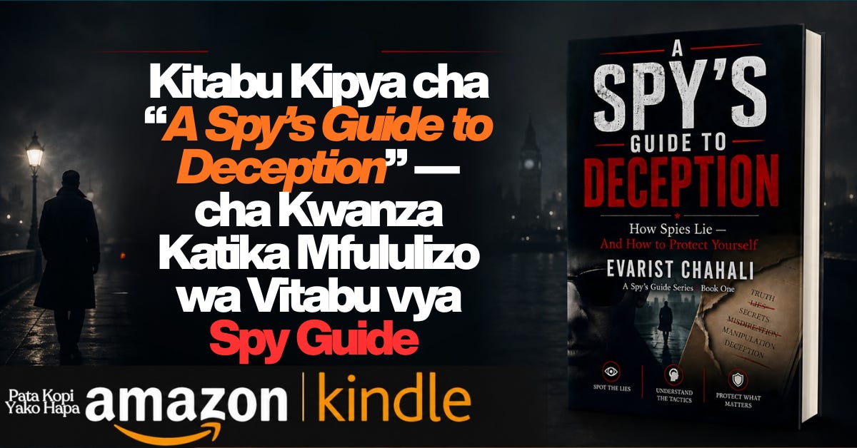 Kitabu Kipya: "A Spy's Guide to Deception" (Mwongozo wa Kijasusi Kuhusu Hadaa)
