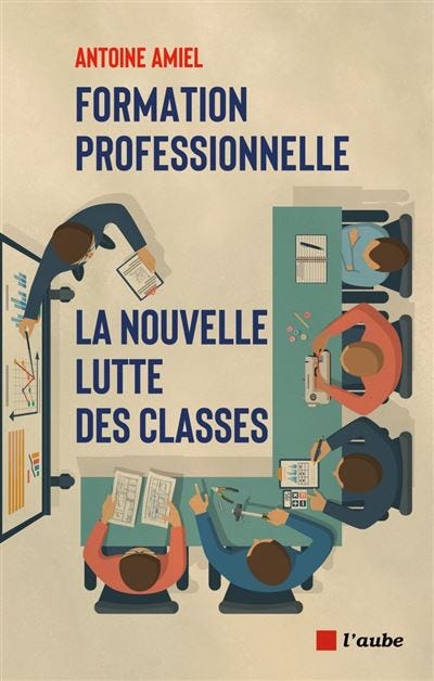 Formation professionnelle, la nouvelle lutte des classes - 1 Formation professionnelle, la nouvelle lutte des classes - 1