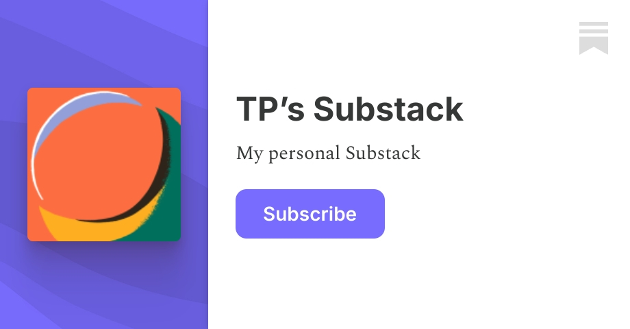 TP’s Substack | Substack