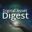 Digital Asset Digest's avatar