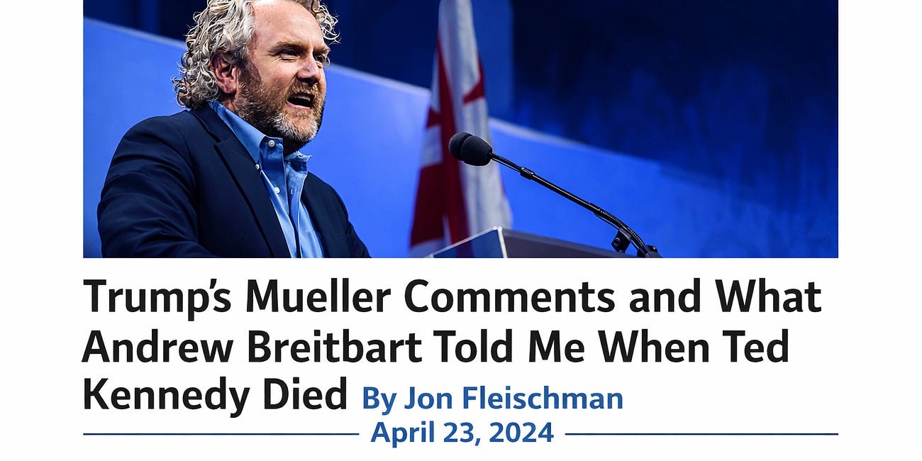 Trump, Mueller, and What Andrew Breitbart Understood About Moments Like This