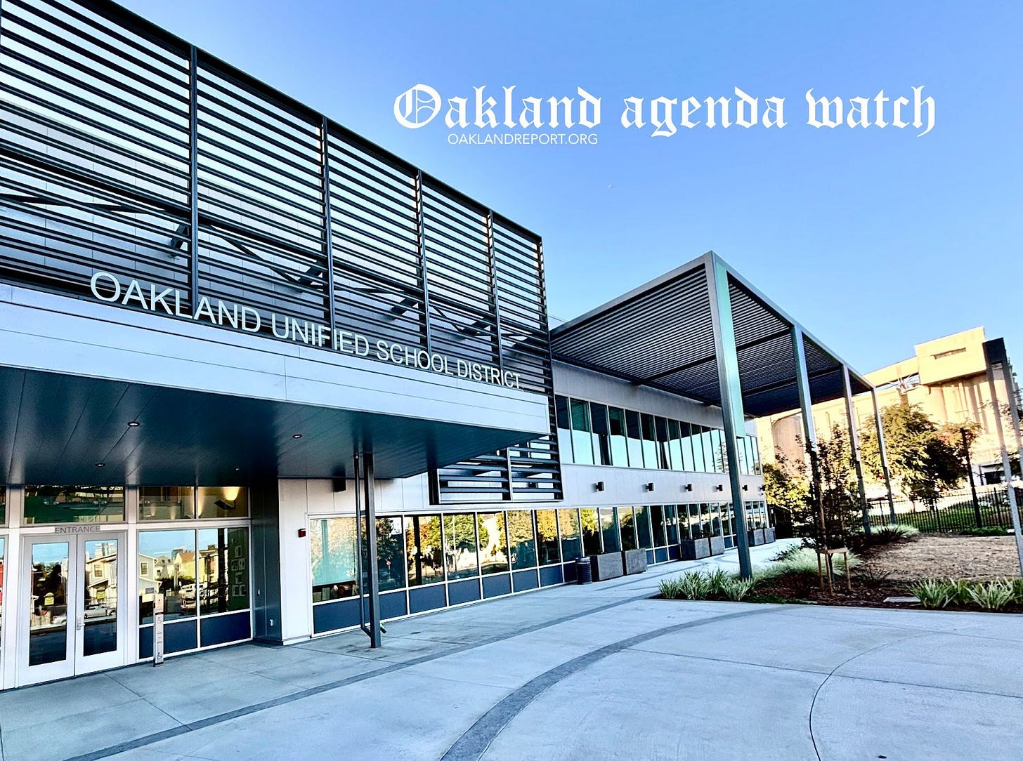 Oakland Unified School District headquarters at 1101 Union Street. Oakland, California, Nov. 6, 2025. (Image source: Oakland Report)