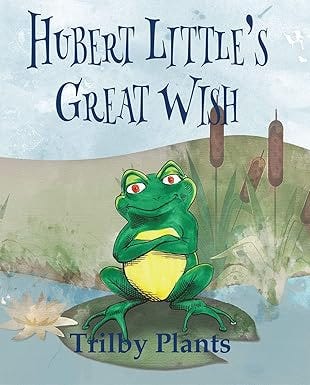 Hubert Little&#39;s Great Wish
