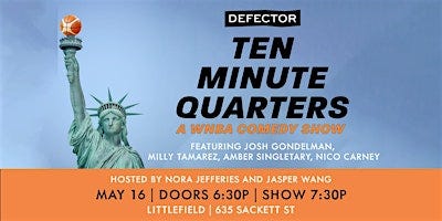 Defector Media presents Ten Minute Quarters: A WNBA Comedy Show