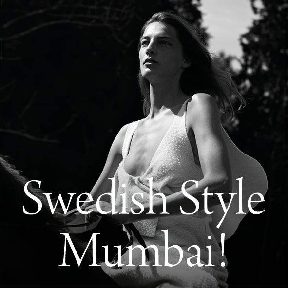 Swedish Style Mumbai!