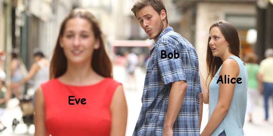 Bob, Alice and Eve :) : r/ProgrammerHumor