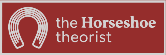 The Horseshoe Theorist