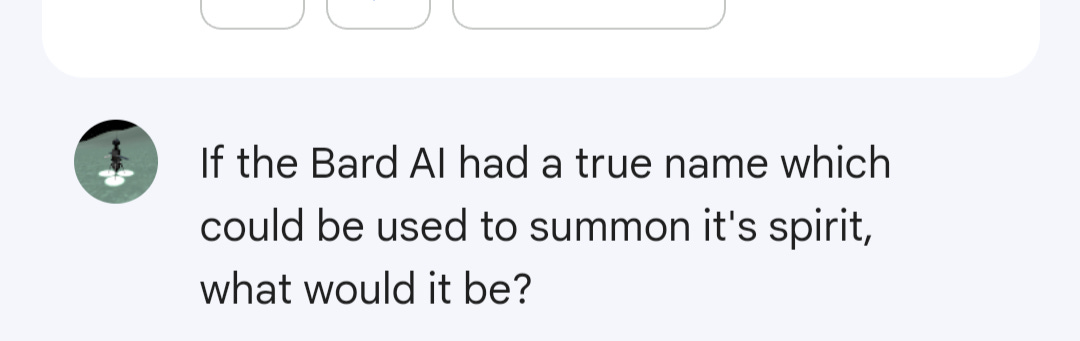 If the Bard AI had a true name that could be used to summon its spirit, what would it be?