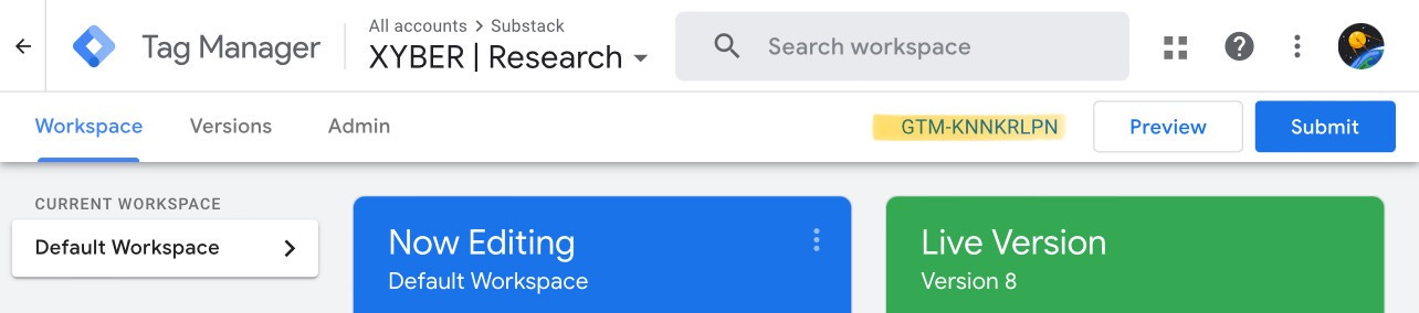 Another image of Googles Tag Manger dashboard | Xybercraft — Tech Articles  | Judah Estrada | Substack