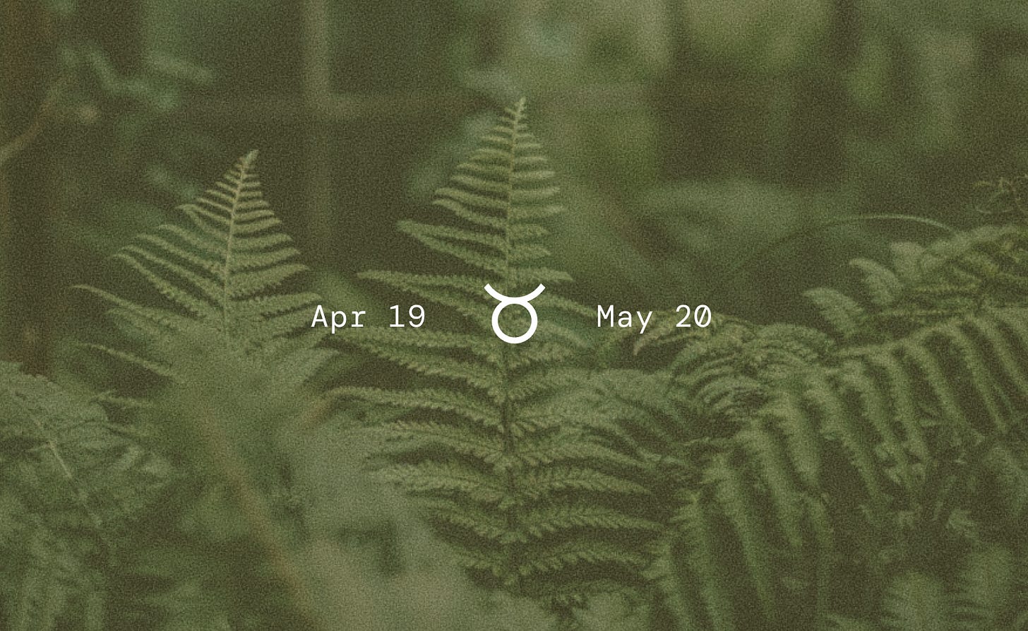 April 19-May20th Taurus Season