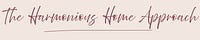 The Harmonious Home Approach