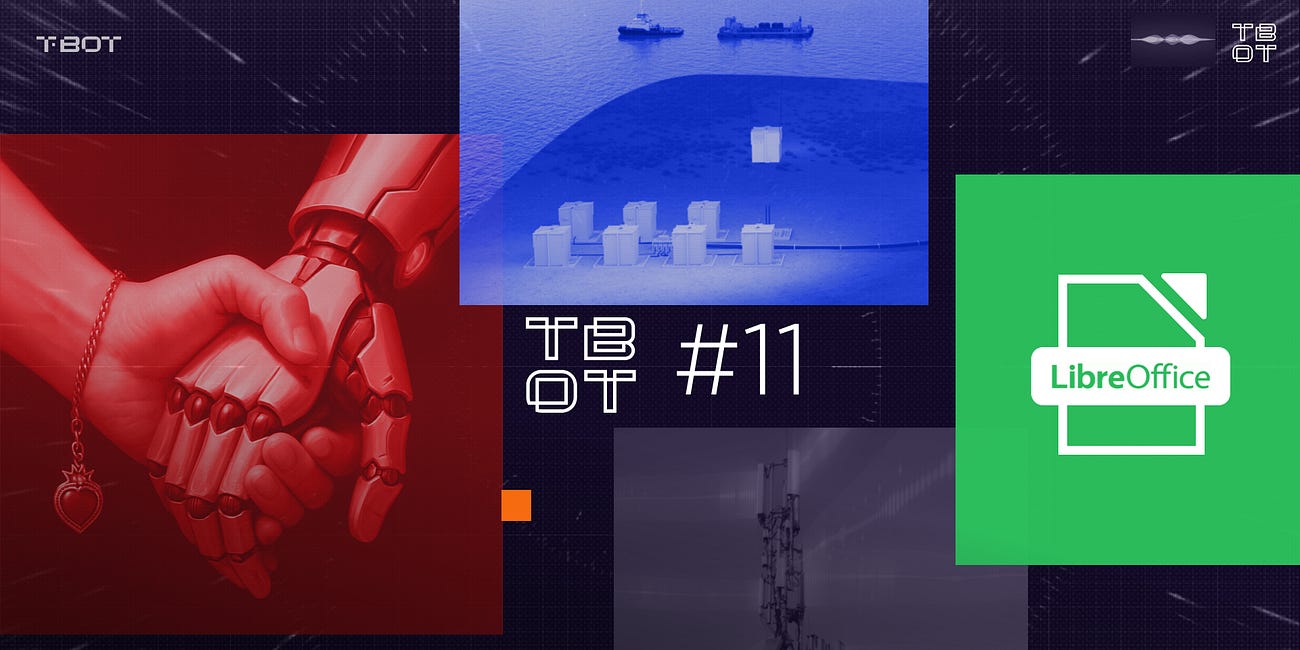 #TBOT 11: AI Companions Worse Than Porn, Why Your Word Doc Never Looks Right, Deep Sea Desalination, Find the Perfect XMPP Provider