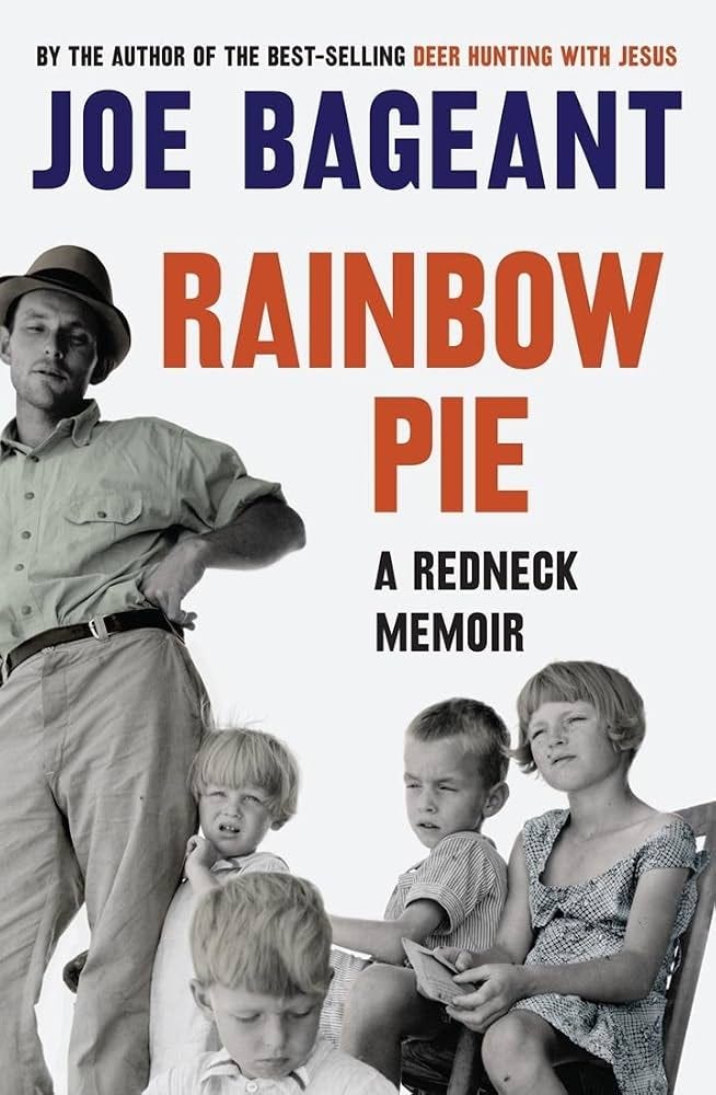 Rainbow Pie: a redneck memoir: Bageant, Joe: 9781921640919: Amazon.com: Books Rainbow Pie: a redneck memoir: Bageant, Joe: 9781921640919: Amazon.com: Books