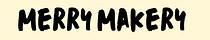 merry makery