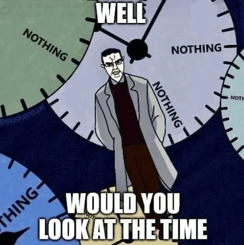 Nothing Ever Happens Meme - Nothing ever happens - Discover & Share GIFs