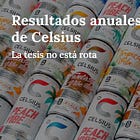 Resultados anuales de Celsius 🥤