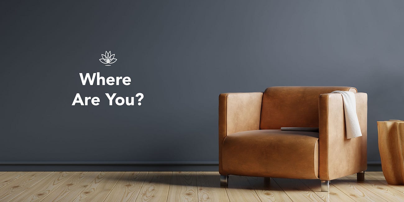 Where Are You?