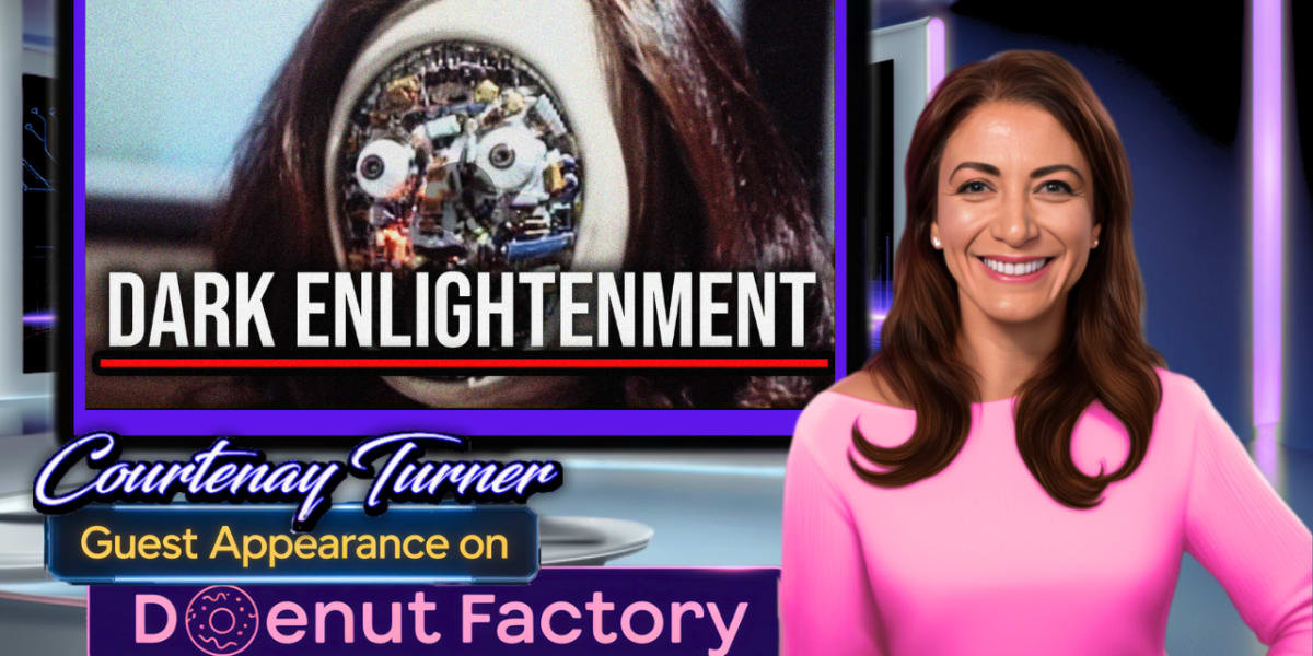 Courtenay on Doenut Factory &ndash; The Dark Enlightenment: Philosophy, Occult, and Technocracy