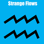 Strange Flows 