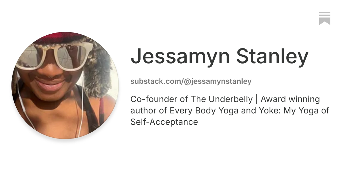 Jessamyn Stanley | Substack
