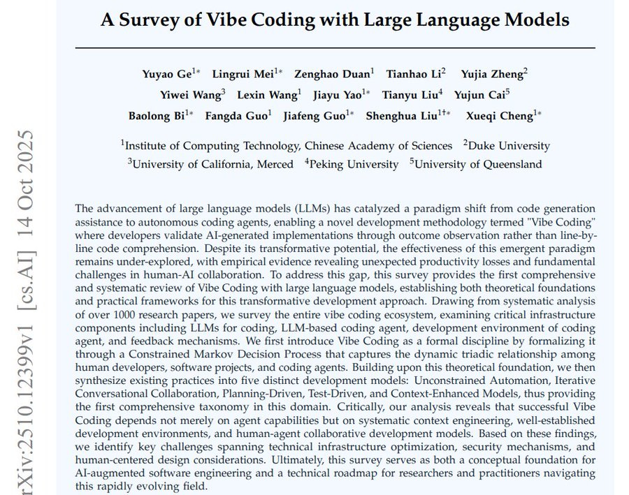 Academic paper cover titled A Survey of Vibe Coding with Large Language Models lists authors Yuge Lingrui Zeng Huan Tianyu Li Yujie Bao Yi Wang Jiwan Guo Tianyu Liu Yue Cai affiliated with University of California Merced Peking University and University of Queensland abstract discusses advancement of large language models catalyzing paradigm shift from code generation to vibe coding where developers validate AI-generated agents implement solutions through outcome observations rather than line-by-line reviews surveys over 100 papers on vibe coding ecosystem Markov decision processes dynamic relationships cross-lingual elicitation planning five-driven test-driven model-unconstrained architectures for optimizing human-AI collaboration explores applicability in agentic environments human-in-the-loop critiques technical infrastructure for research security management software engineering notes to appear in ACL 2024 Findings dated October 14 2024