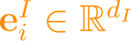 \mathbf{e}_i^I \in \mathbb{R}^{d_I}