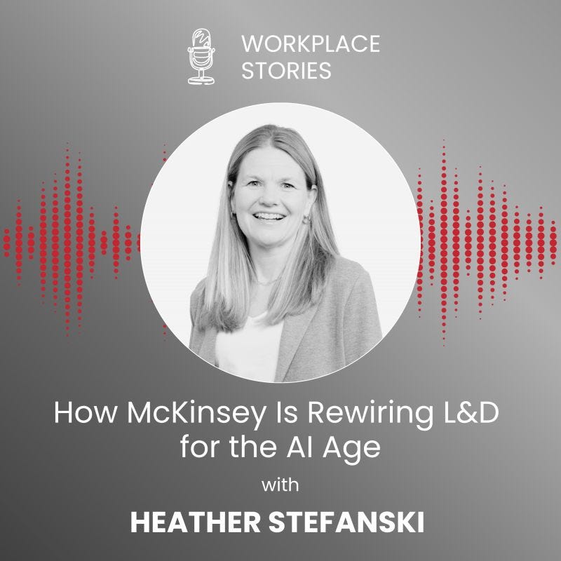 Heather Stefanski on Rewiring L&D for the AI Age at McKinsey | RedThread  Research posted on the topic | LinkedIn