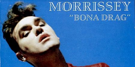 Morrissey Reissues Bona Drag | Pitchfork Morrissey Reissues Bona Drag | Pitchfork