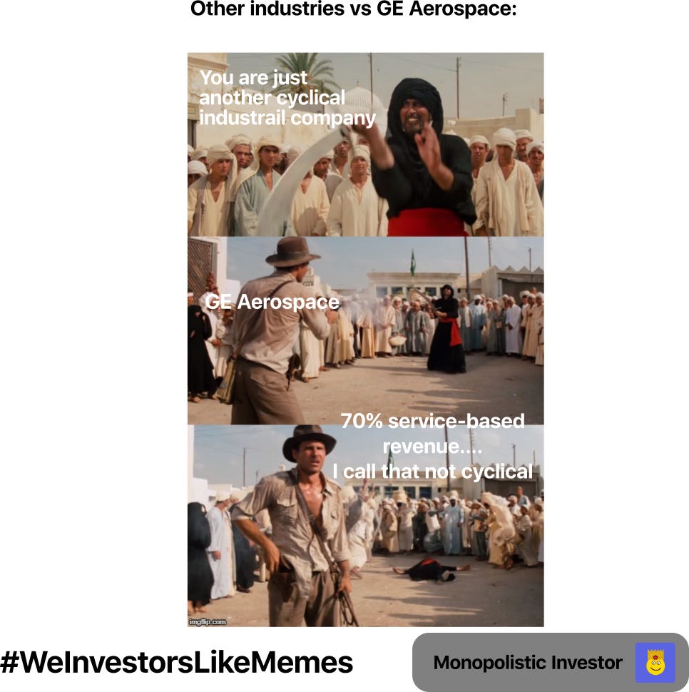 A meme humorously depicting GE Aerospace as a hero (Indiana Jones) for having 70% service-based revenue, making it 'not cyclical' compared to other 'cyclical industrial' companies.