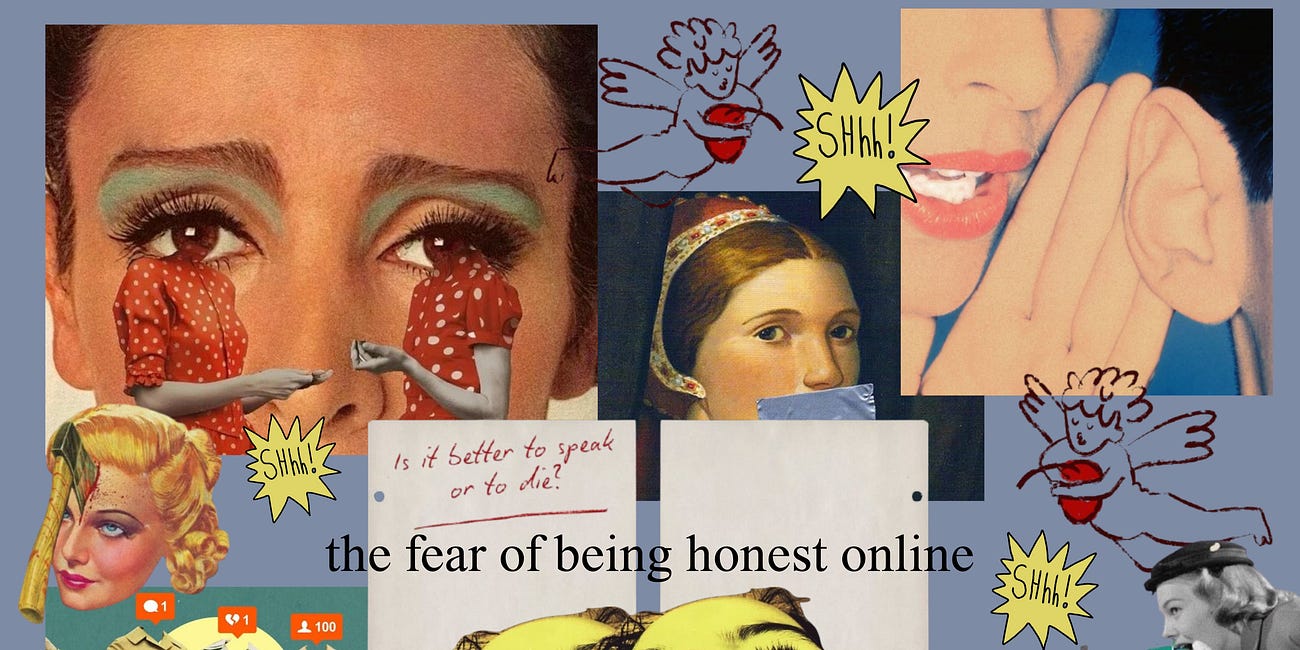 the fear of being honest online