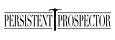 Persistent Prospector