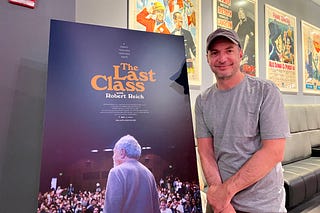The Last Class with Robert Reich | The Last Class Film | Substack