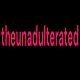 theunadulterated