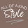 All Of A Kind Style