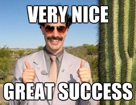 Borat very nice, great succes