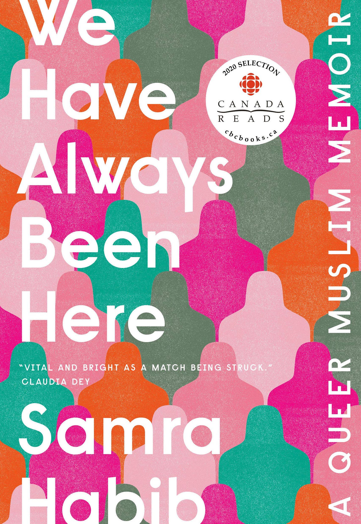 We Have Always Been Here: A Queer Muslim Memoir (Paperback)
