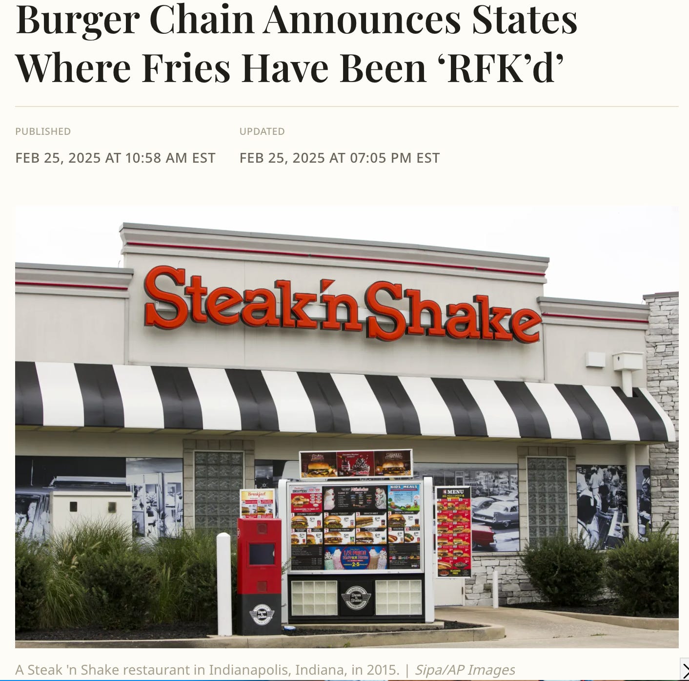 Newsweek article headlined "Burger Chain Announces States Where Fries Have Been 'RFK'd'," dated Feb 25, 2025, above a photo of a Steak 'n Shake location.