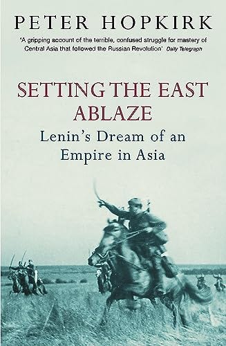 9780719564505: Setting the East Ablaze