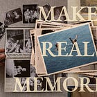 how to have memories that aren't just in your camera roll