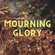 Mourning Glory