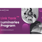 Link Tank™️ Luminaries Programme