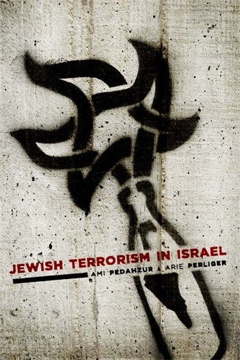 Jewish Terrorism in Israel Jewish Terrorism in Israel