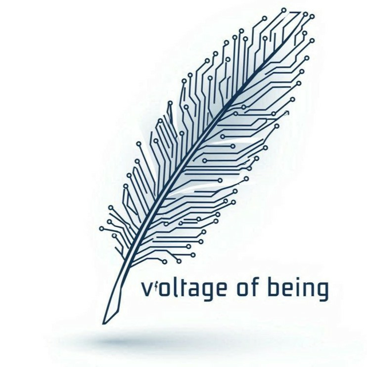 The Voltage of Being