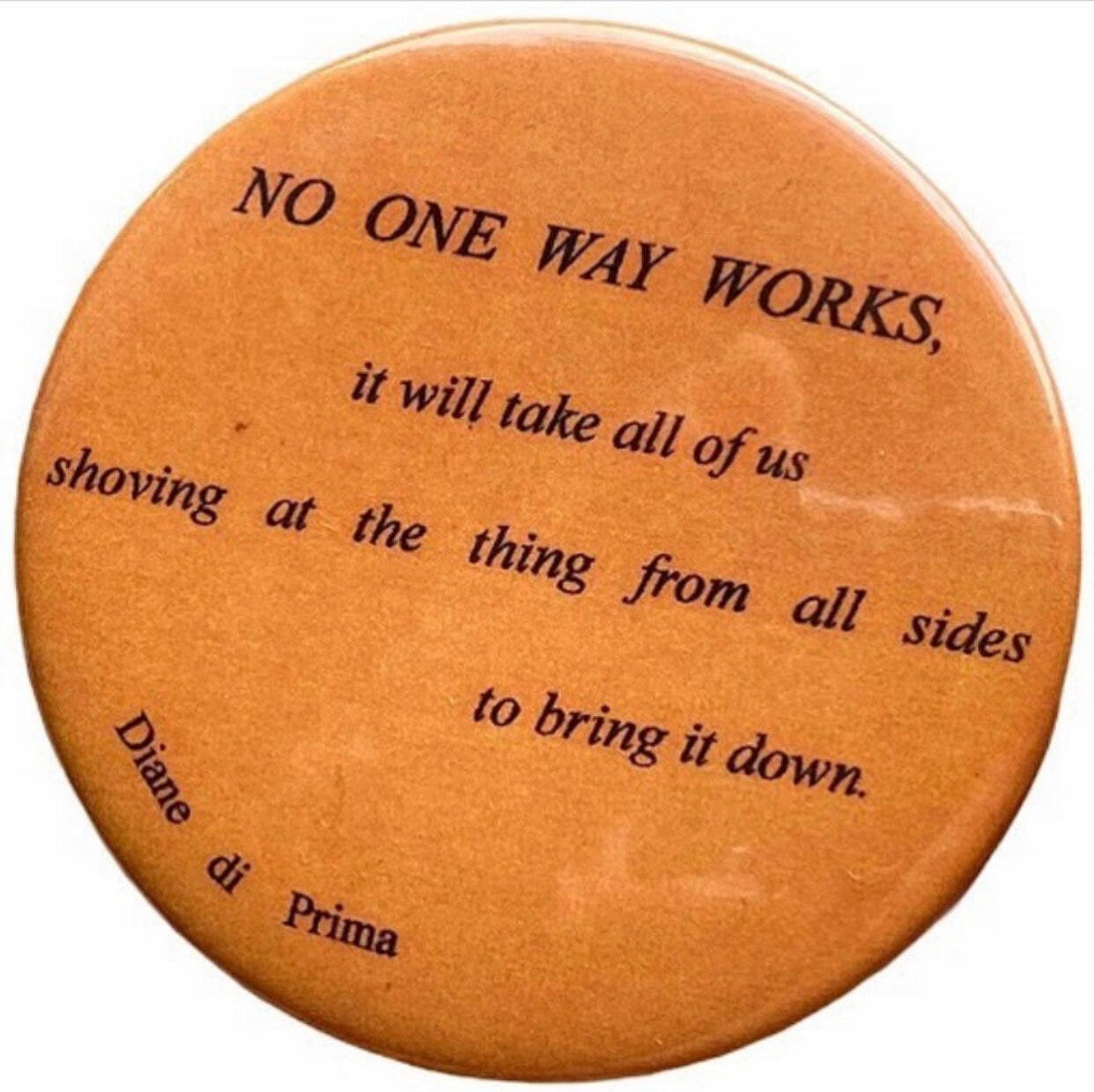 Diane di Prima NO ONE WAY WORKS,.jpeg