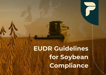 How Food Supply Chains Can Achieve EUDR Compliance