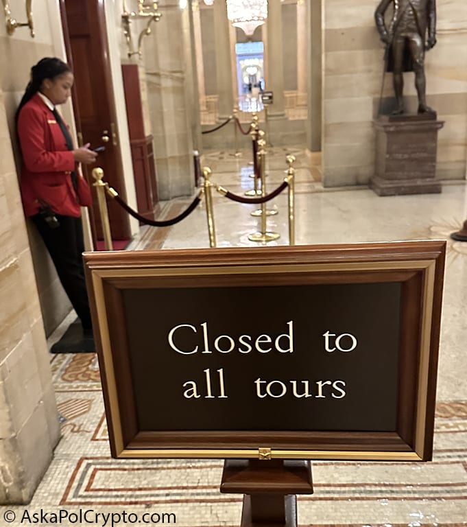 'Closed to all tours' sign in the US Capitol. © Ask a Pol Crypto
