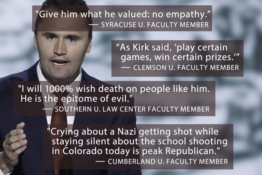At Least 27 Faculty Members Faced Scrutiny for Charlie Kirk Comments. Here's What Happened Next. At Least 27 Faculty Members Faced Scrutiny for Charlie Kirk Comments. Here's What Happened Next.