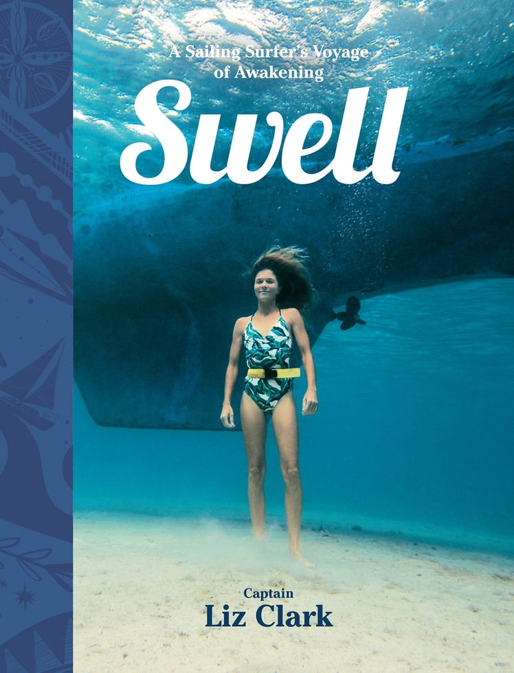 Swell Voyage » Captain Liz's Book, SWELL