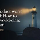Your product won’t sell itself